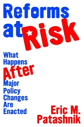 Patashnik |  Reforms at Risk | eBook | Sack Fachmedien