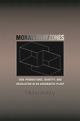 Anteby |  Moral Gray Zones | eBook | Sack Fachmedien