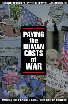 Gelpi / Feaver / Reifler |  Paying the Human Costs of War | eBook | Sack Fachmedien