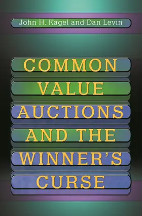 Kagel / Levin |  Common Value Auctions and the Winner's Curse | eBook | Sack Fachmedien