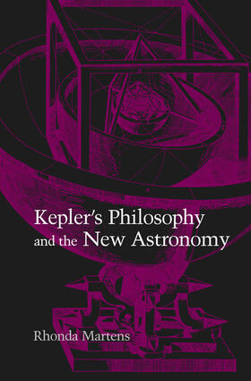 Martens |  Kepler's Philosophy and the New Astronomy | eBook | Sack Fachmedien