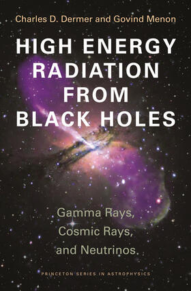 Dermer / Menon |  High Energy Radiation from Black Holes | eBook | Sack Fachmedien