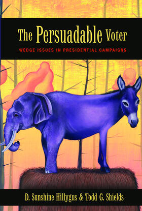 Hillygus / Shields |  The Persuadable Voter | eBook | Sack Fachmedien