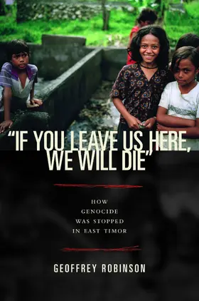 Robinson |  "If You Leave Us Here, We Will Die" | eBook | Sack Fachmedien