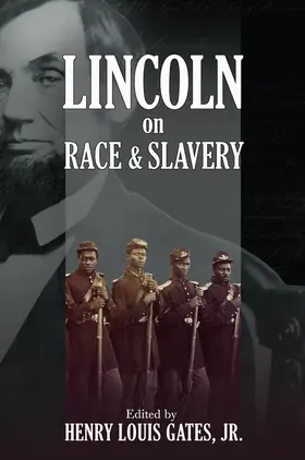 Gates / Jr. / Yacovone |  Lincoln on Race and Slavery | eBook | Sack Fachmedien