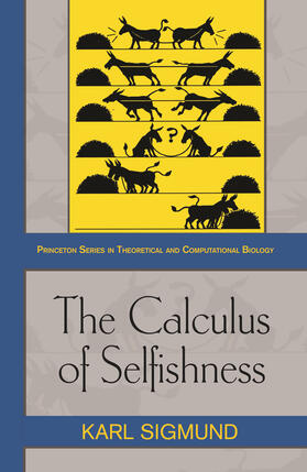 Sigmund |  The Calculus of Selfishness | eBook | Sack Fachmedien
