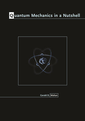 Mahan |  Quantum Mechanics in a Nutshell | eBook | Sack Fachmedien