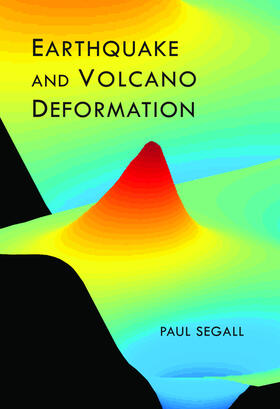 Segall |  Earthquake and Volcano Deformation | eBook | Sack Fachmedien