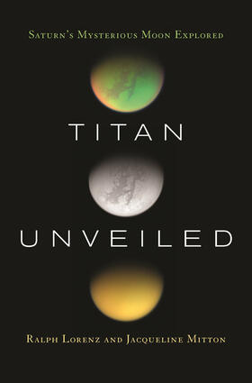 Lorenz / Mitton |  Titan Unveiled | eBook | Sack Fachmedien