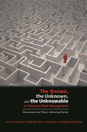 Diebold / Doherty / Herring |  The Known, the Unknown, and the Unknowable in Financial Risk Management | eBook | Sack Fachmedien