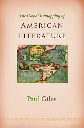 Giles |  The Global Remapping of American Literature | eBook | Sack Fachmedien