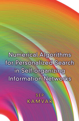 Kamvar |  Numerical Algorithms for Personalized Search in Self-organizing Information Networks | eBook | Sack Fachmedien