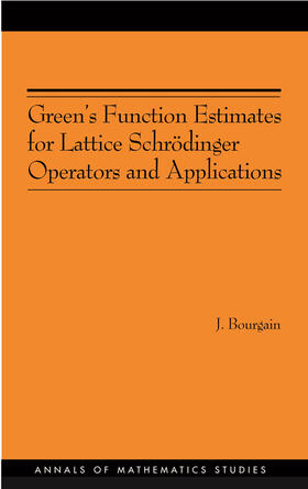 Bourgain |  Green's Function Estimates for Lattice Schrödinger Operators and Applications. (AM-158) | eBook | Sack Fachmedien