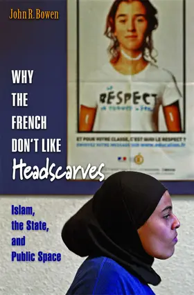 Bowen |  Why the French Don't Like Headscarves | eBook | Sack Fachmedien