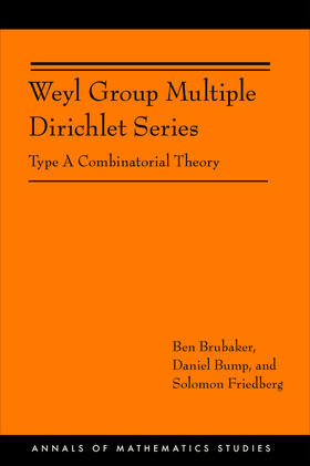 Brubaker / Bump / Friedberg |  Weyl Group Multiple Dirichlet Series | eBook | Sack Fachmedien