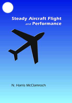 McClamroch |  Steady Aircraft Flight and Performance | eBook | Sack Fachmedien