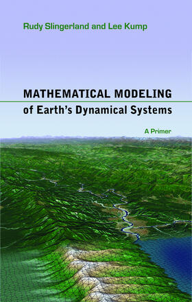 Slingerland / Kump |  Mathematical Modeling of Earth's Dynamical Systems | eBook | Sack Fachmedien