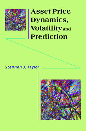 Taylor |  Asset Price Dynamics, Volatility, and Prediction | eBook | Sack Fachmedien