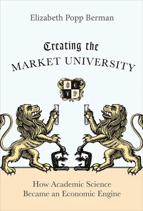 Berman |  Creating the Market University | eBook | Sack Fachmedien