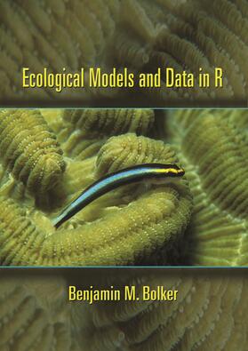 Bolker |  Ecological Models and Data in R | eBook | Sack Fachmedien