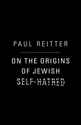 Reitter |  On the Origins of Jewish Self-Hatred | eBook | Sack Fachmedien