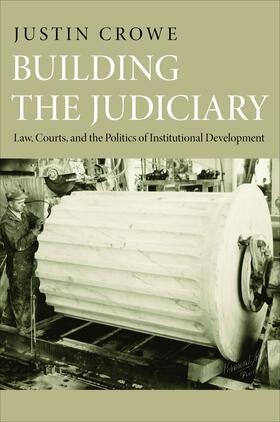 Crowe |  Building the Judiciary | eBook | Sack Fachmedien