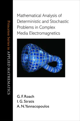 Roach / Stratis / Yannacopoulos |  Mathematical Analysis of Deterministic and Stochastic Problems in Complex Media Electromagnetics | eBook | Sack Fachmedien