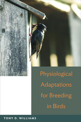 Williams |  Physiological Adaptations for Breeding in Birds | eBook | Sack Fachmedien