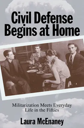 McEnaney |  Civil Defense Begins at Home | eBook | Sack Fachmedien