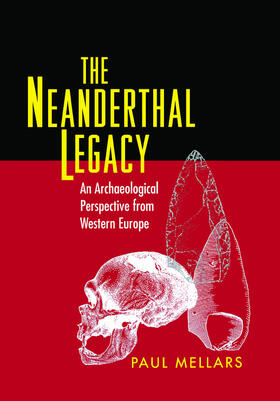 Mellars |  The Neanderthal Legacy | eBook | Sack Fachmedien