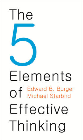 Burger / Starbird |  The 5 Elements of Effective Thinking | eBook | Sack Fachmedien