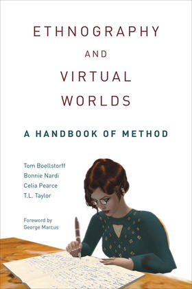 Boellstorff / Nardi / Pearce |  Ethnography and Virtual Worlds | eBook | Sack Fachmedien