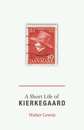 Lowrie |  A Short Life of Kierkegaard | eBook | Sack Fachmedien