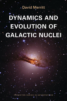 Merritt |  Dynamics and Evolution of Galactic Nuclei | eBook | Sack Fachmedien
