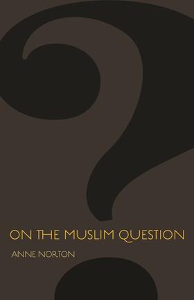 Norton |  On the Muslim Question | eBook | Sack Fachmedien