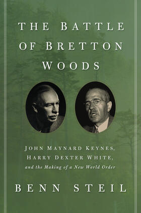 Steil |  The Battle of Bretton Woods | eBook | Sack Fachmedien