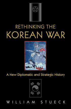 Stueck |  Rethinking the Korean War | eBook | Sack Fachmedien