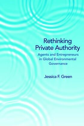 Green |  Rethinking Private Authority | eBook | Sack Fachmedien