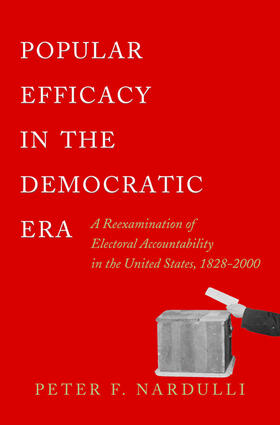 Nardulli |  Popular Efficacy in the Democratic Era | eBook | Sack Fachmedien