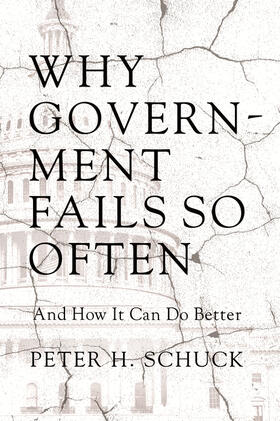 Schuck |  Why Government Fails So Often | eBook | Sack Fachmedien