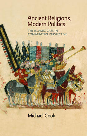 Cook |  Ancient Religions, Modern Politics | eBook | Sack Fachmedien