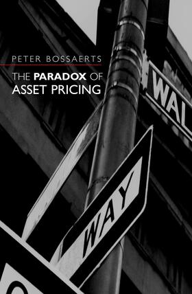 Bossaerts |  The Paradox of Asset Pricing | eBook | Sack Fachmedien