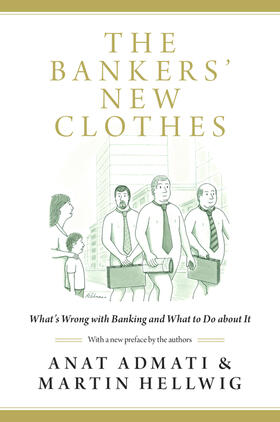 Admati / Hellwig |  The Bankers' New Clothes | eBook | Sack Fachmedien