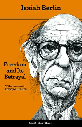 Berlin / Hardy |  Freedom and Its Betrayal | eBook | Sack Fachmedien