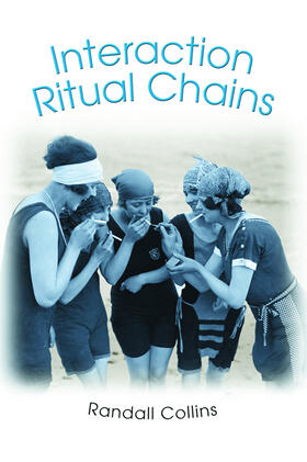 Collins |  Interaction Ritual Chains | eBook | Sack Fachmedien