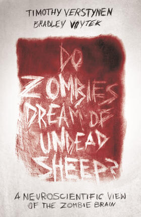 Verstynen / Voytek |  Do Zombies Dream of Undead Sheep? | eBook | Sack Fachmedien