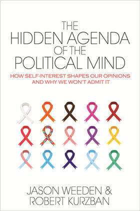 Weeden / Kurzban |  The Hidden Agenda of the Political Mind | eBook | Sack Fachmedien