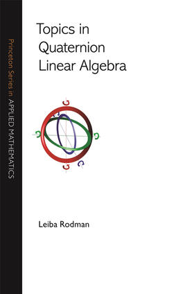 Rodman |  Topics in Quaternion Linear Algebra | eBook | Sack Fachmedien