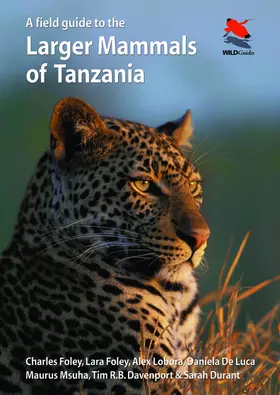 De Luca / Foley / Msuha |  A Field Guide to the Larger Mammals of Tanzania | eBook | Sack Fachmedien