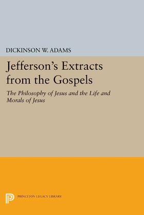 Adams |  Jefferson's Extracts from the Gospels | eBook | Sack Fachmedien